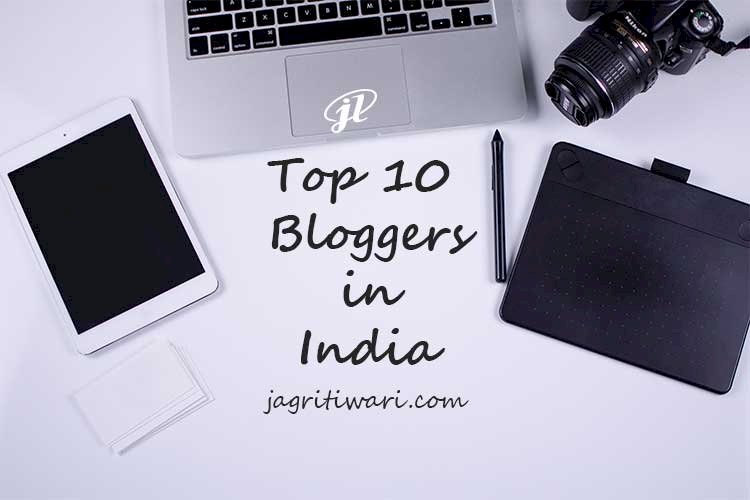 Top 10 Bloggers in India